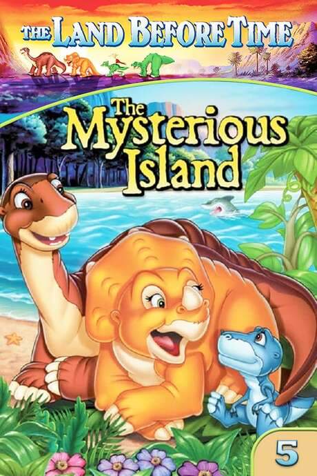 The Land Before Time V: The Mysterious Island